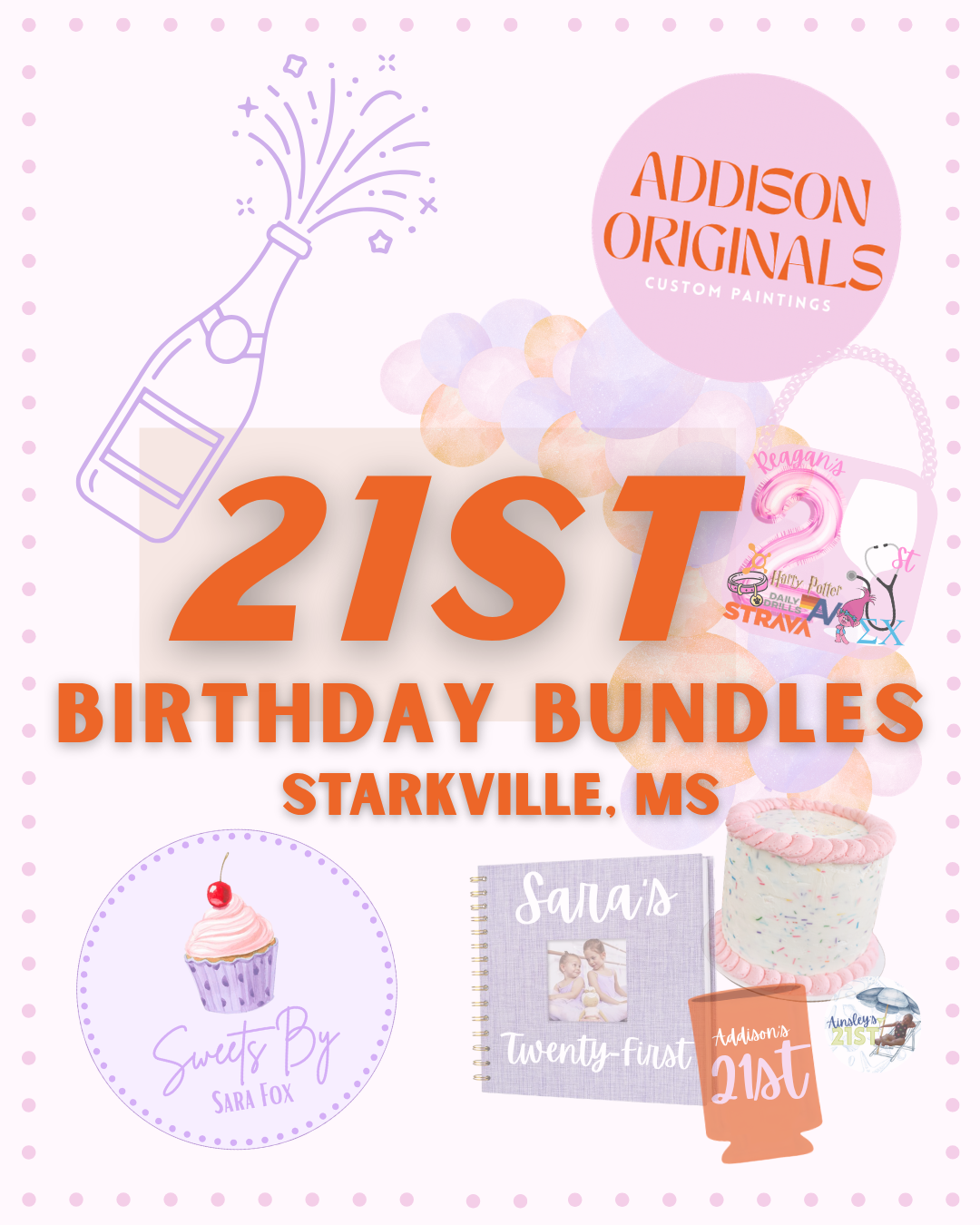 21st Birthday Bundle A.O. x Sweets By Sara Fox