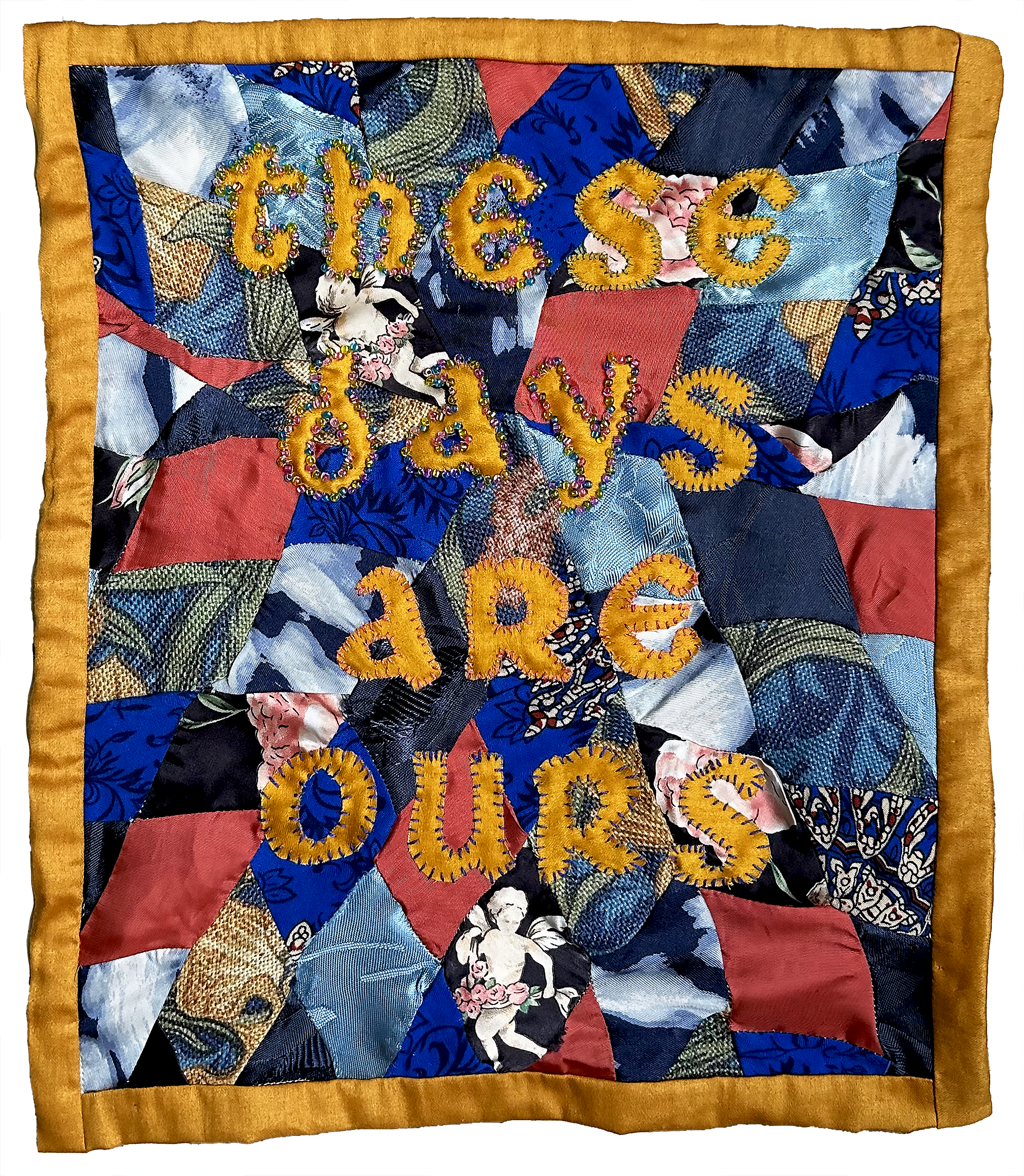 these days are ours