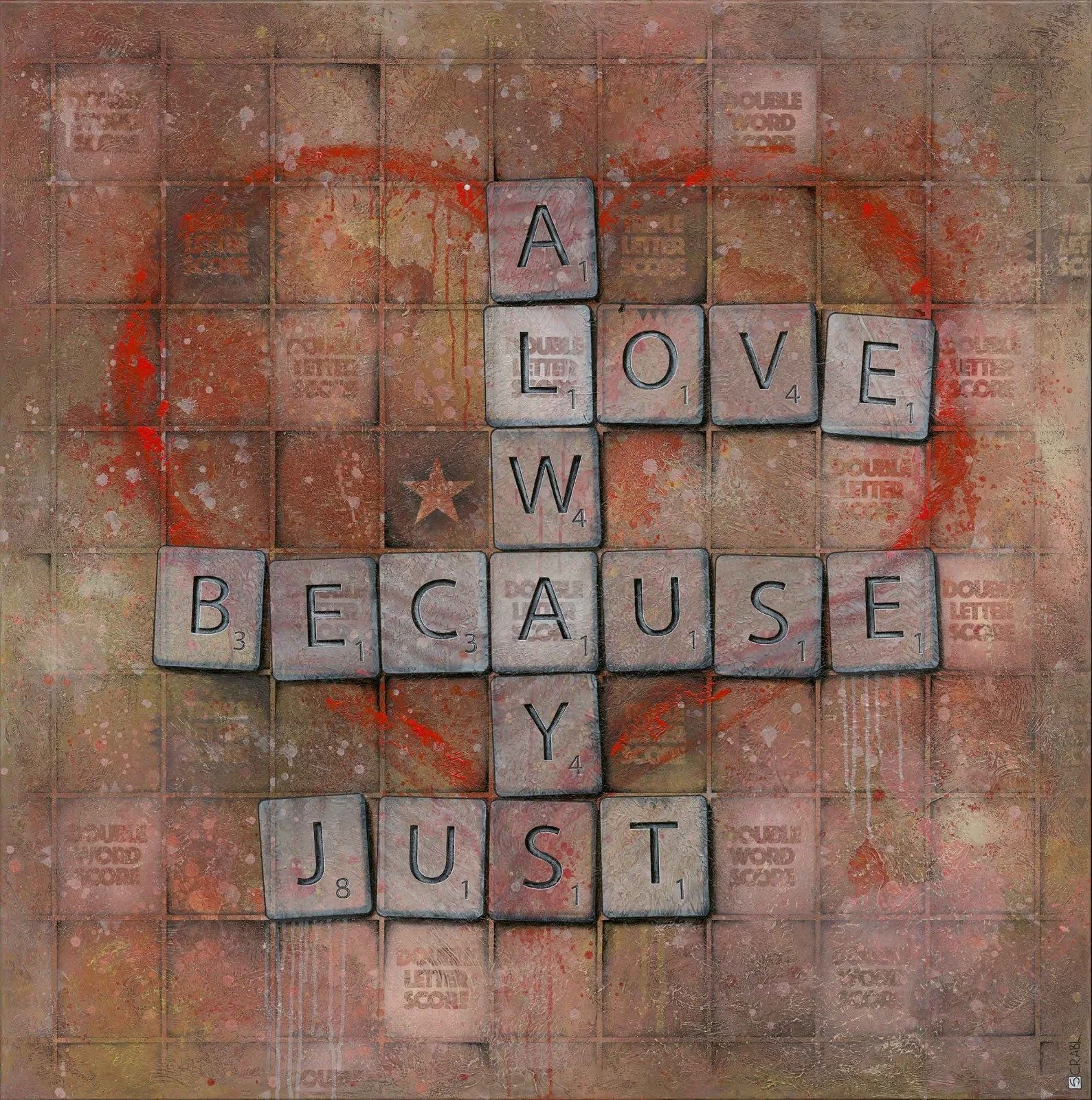 Just Because ©scrabl.jpeg