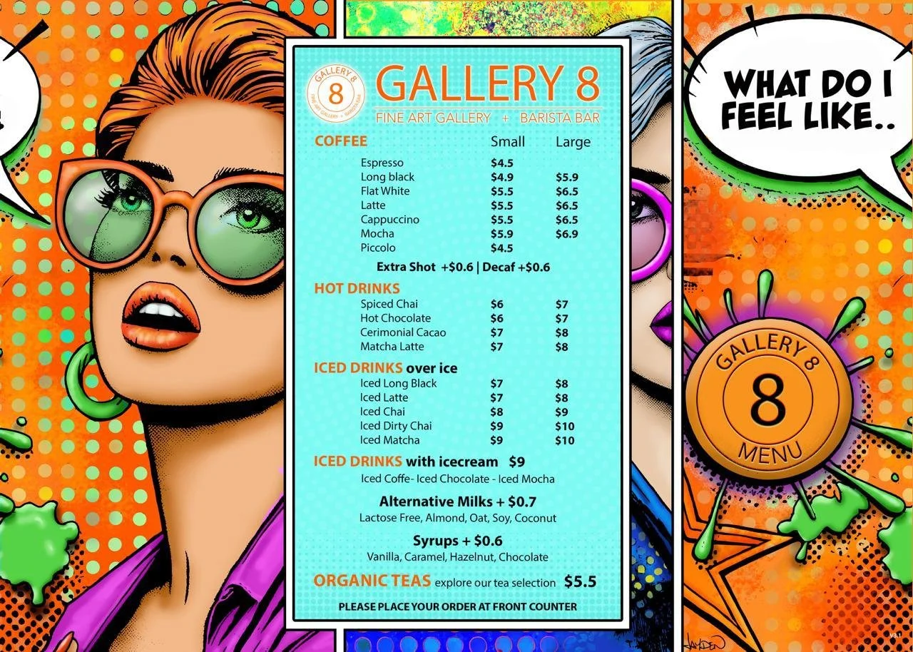 Pop art style poster featuring a woman with orange hair, sunglasses, and hoop earrings, alongside a colorful menu for Gallery 8 Fine Art Gallery and Barista Bar, listing coffee, hot drinks, iced drinks, ice cream drinks, alternative milks, syrups, and organic teas.
