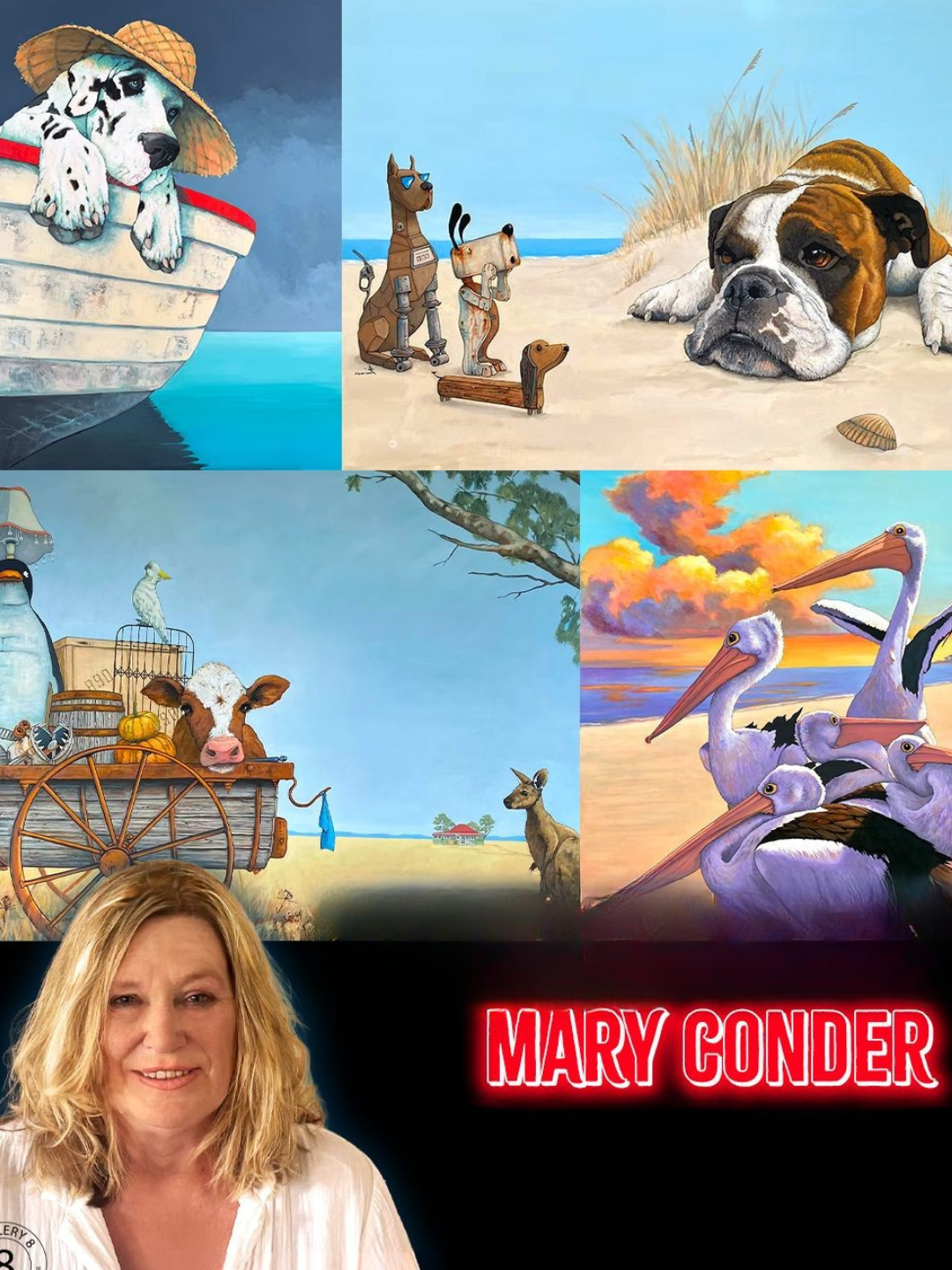 A collage of five paintings featuring animals in various settings, including a Dalmatian puppy on a boat, dogs on a beach, a cow in a cart, pelicans by the sunset, and a woman with blonde hair. The name 'Mary Conder' is displayed in bright red neon letters at the bottom.