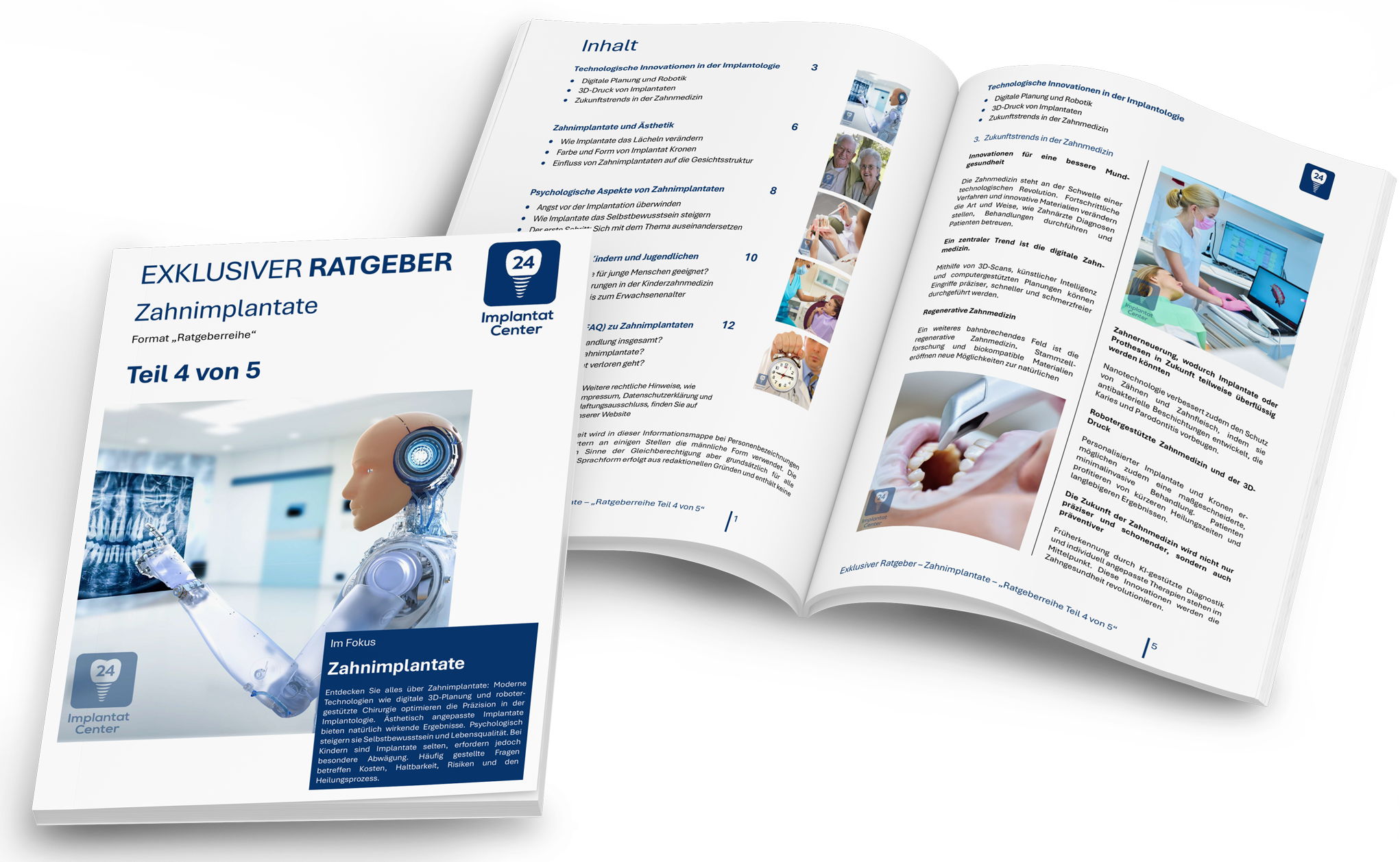 Offener Ratgeberband über Zahnimplantate mit Bildern und Texten, dazu ist eine digitale Broschüre mit einem humanoiden Roboter auf dem Cover zu sehen.