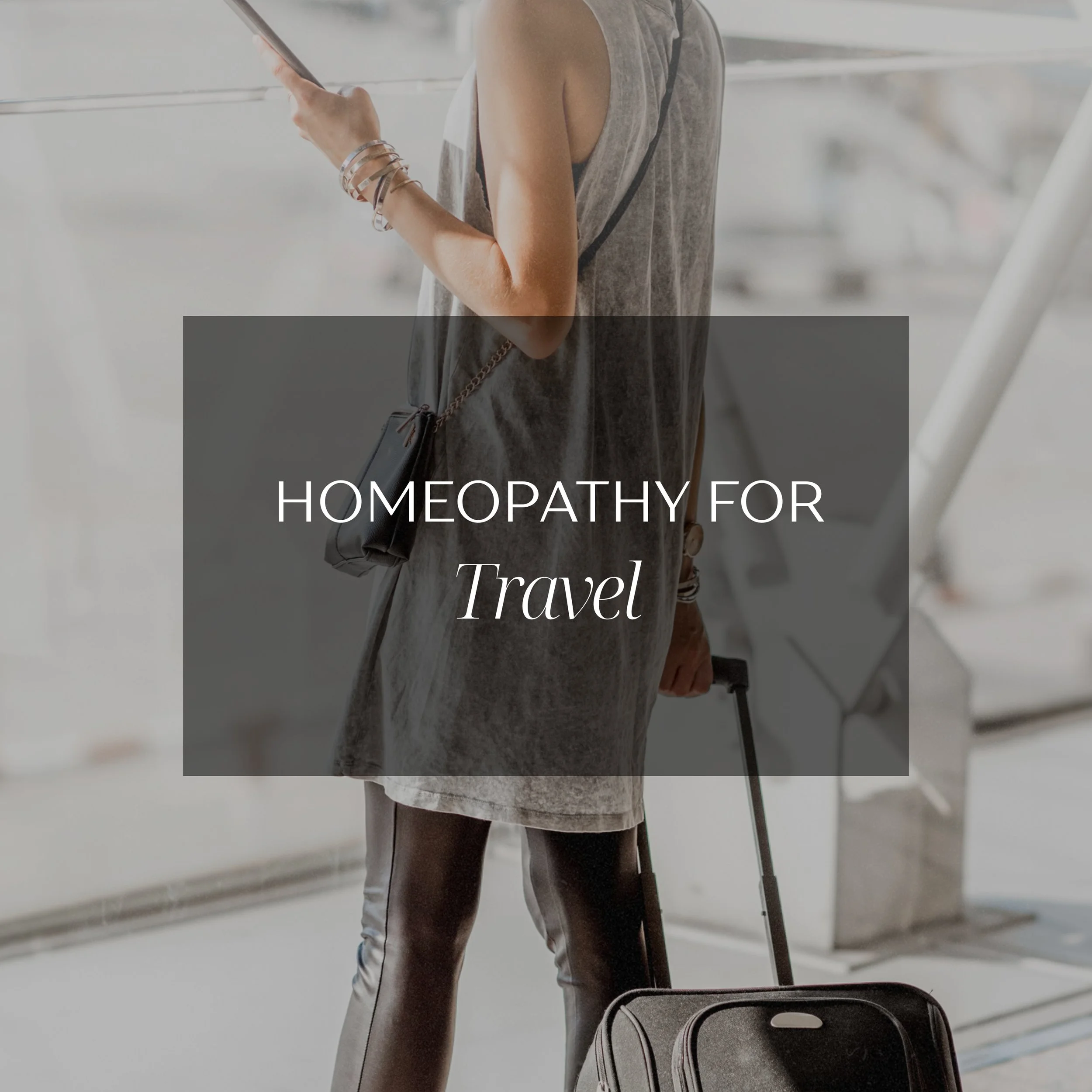 Homeopathic Remedies fOr Travel