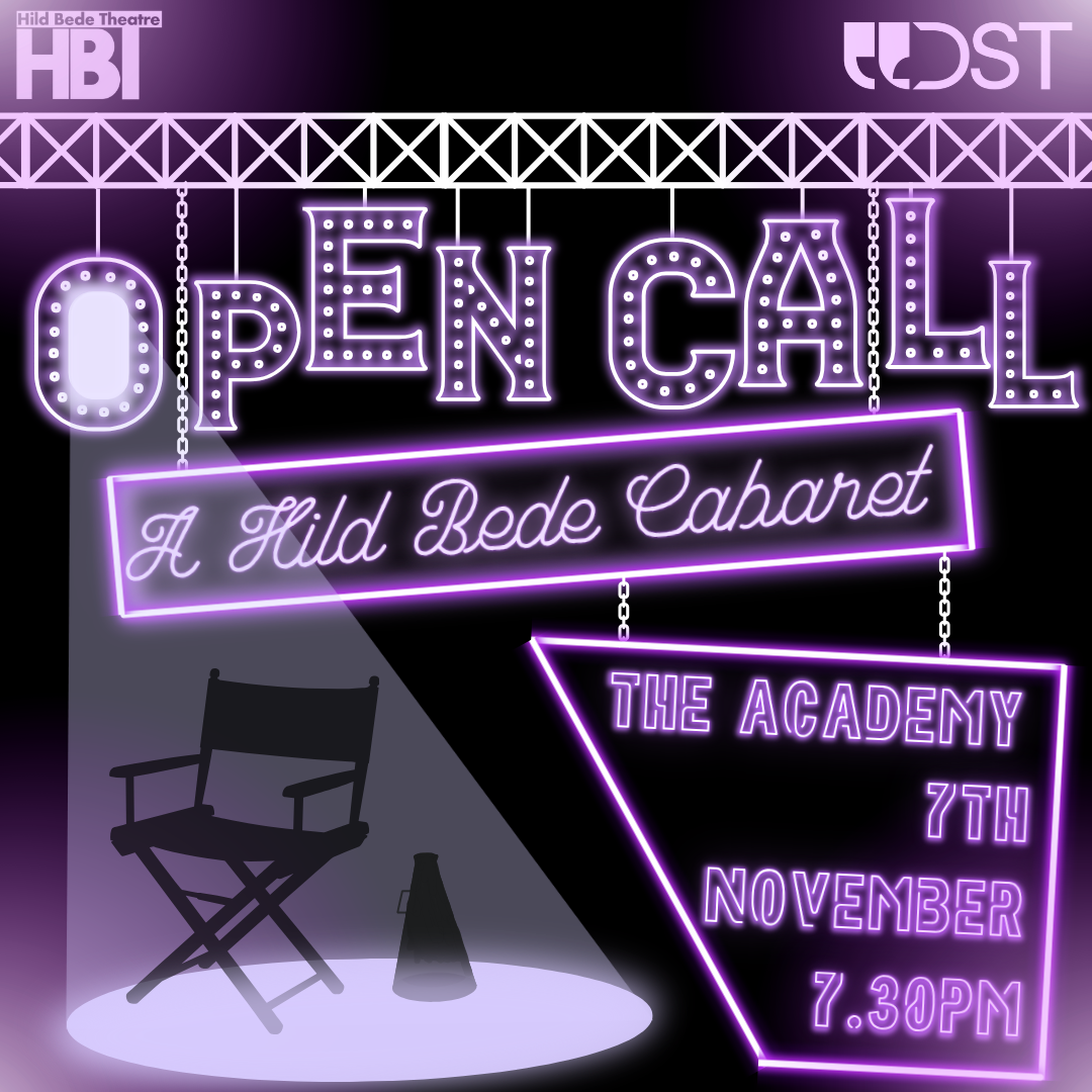 Open Call: The Hild Bede Theatre Cabaret