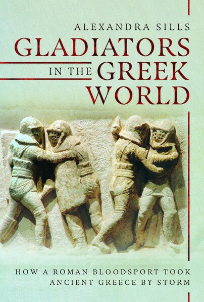 Book Review: Gladiators in the Greek World