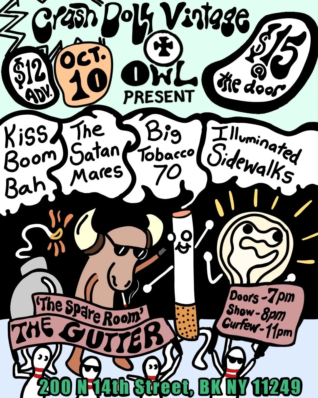 CRASH DOLL VINTAGE + OWL PRESENT- KISS BOOM BAH, THE SATAN MARES, BIG TOBACCO 70, ILLUMINATED SIDEWALKS