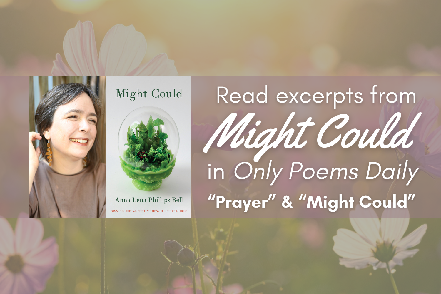 Poems from Bell’s MIGHT COULD featured in “Only Poems Daily”