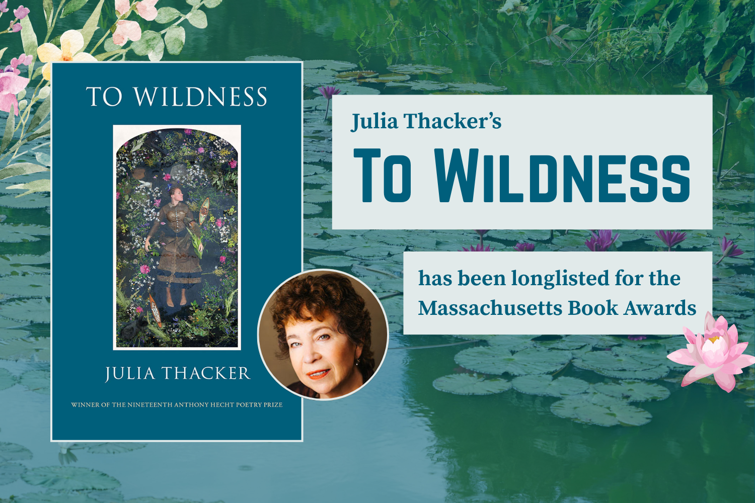 TO WILDNESS has been longlisted for the Massachusetts Book Awards