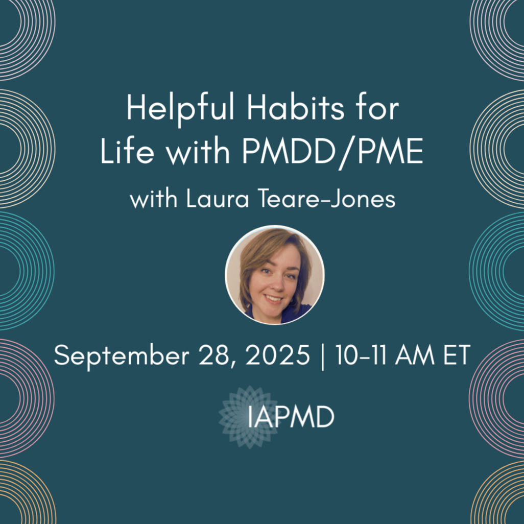 Helpful Habits for Life with PMDD/PME