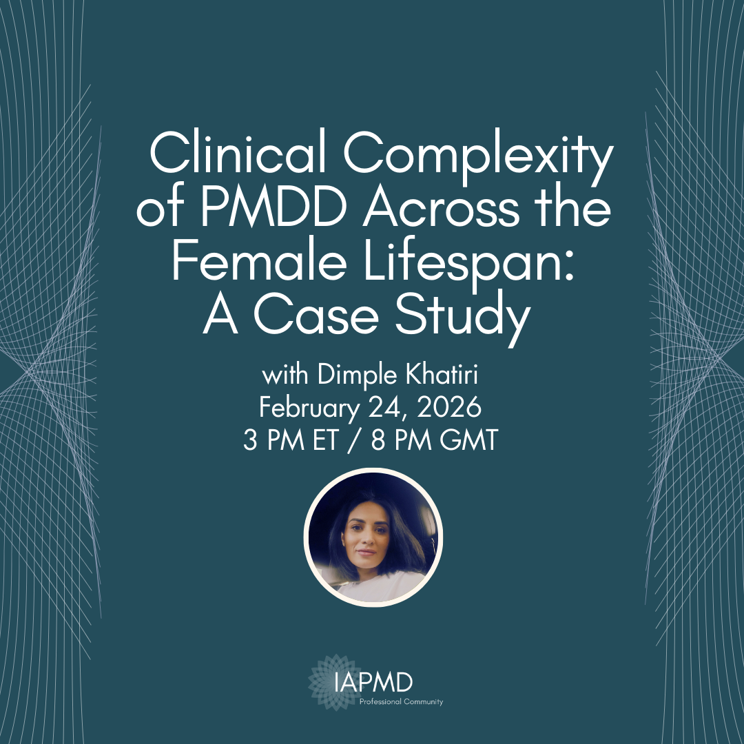 Clinical Complexity of PMDD Across the Female Lifespan: A Case Study