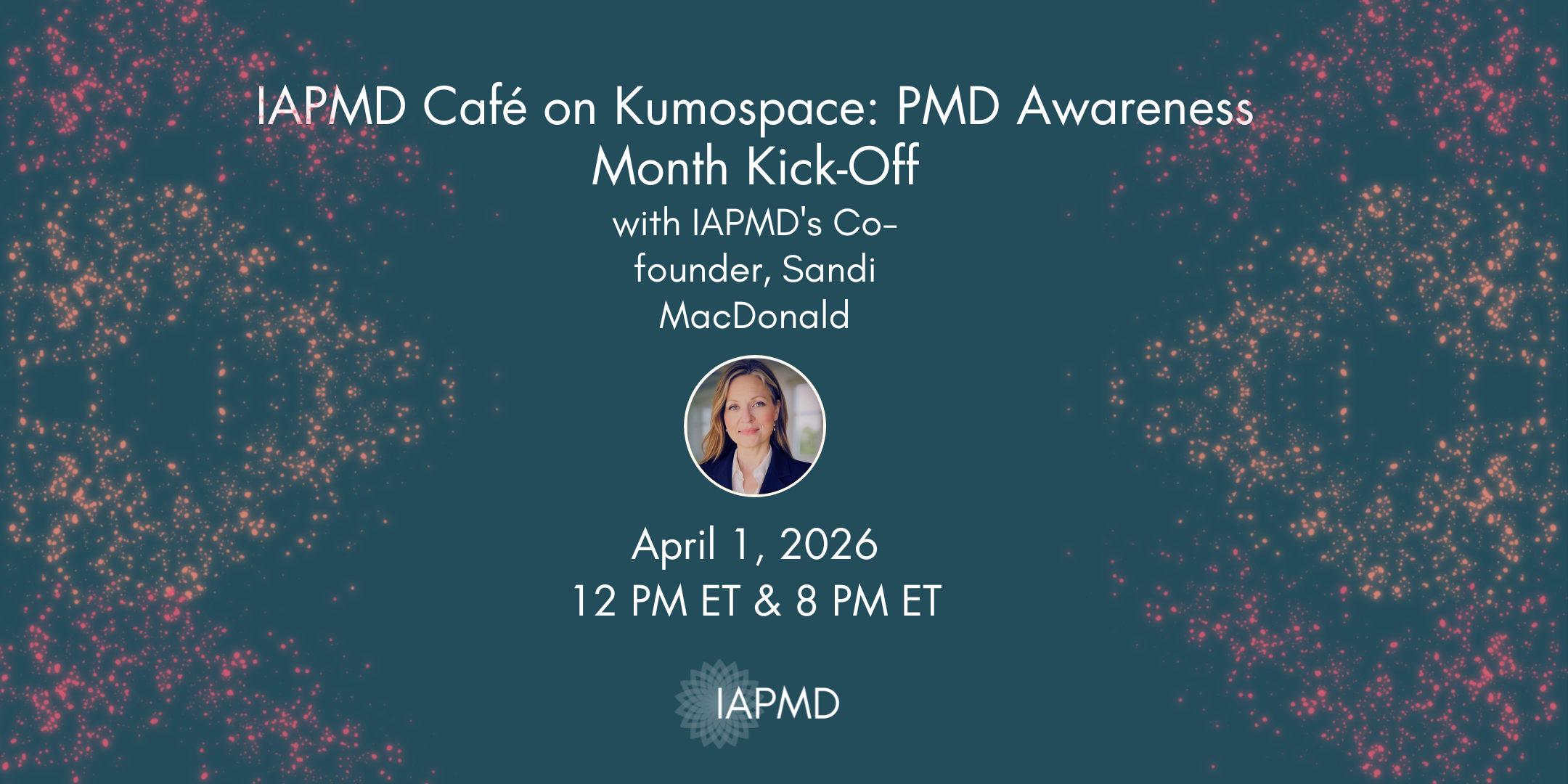 LIVE EVENT | IAPMD Café on Kumospace: PMD Awareness Month Kick-Off