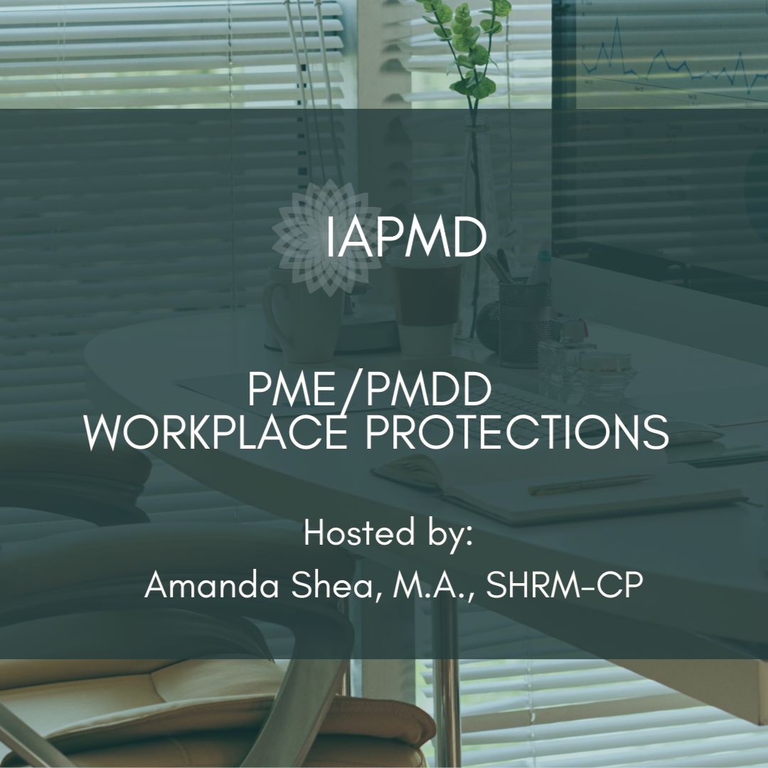 Amanda Shea PMEPMDD Workplace Protections (1).png