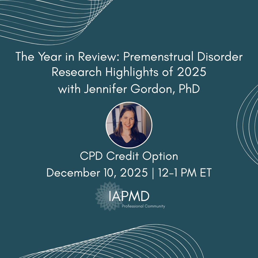 CPD CREDIT OPTION - The Year in Review: Premenstrual Disorder Research Highlights of 2025