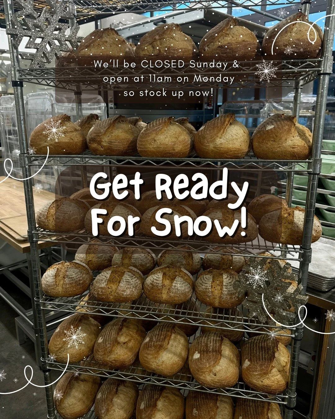We hate to do it but we need to make the call early as we gotta take care of our mother! 

We&rsquo;ll be closed Sunday &amp; plan to open at 11am on Monday due to the storm. 

Safety first for our team and our community ❄️

If you&rsquo;re out today