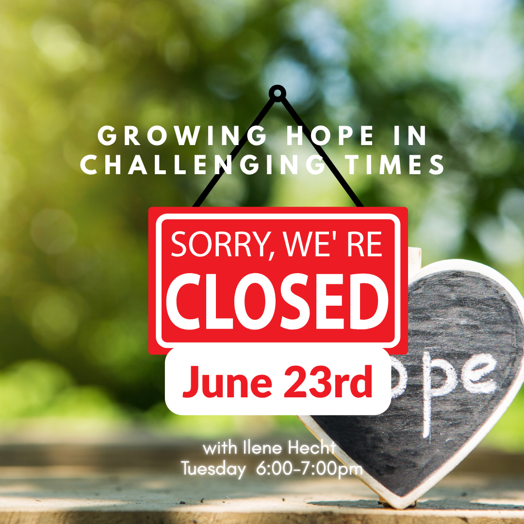 Growing Hope in Challenging Times