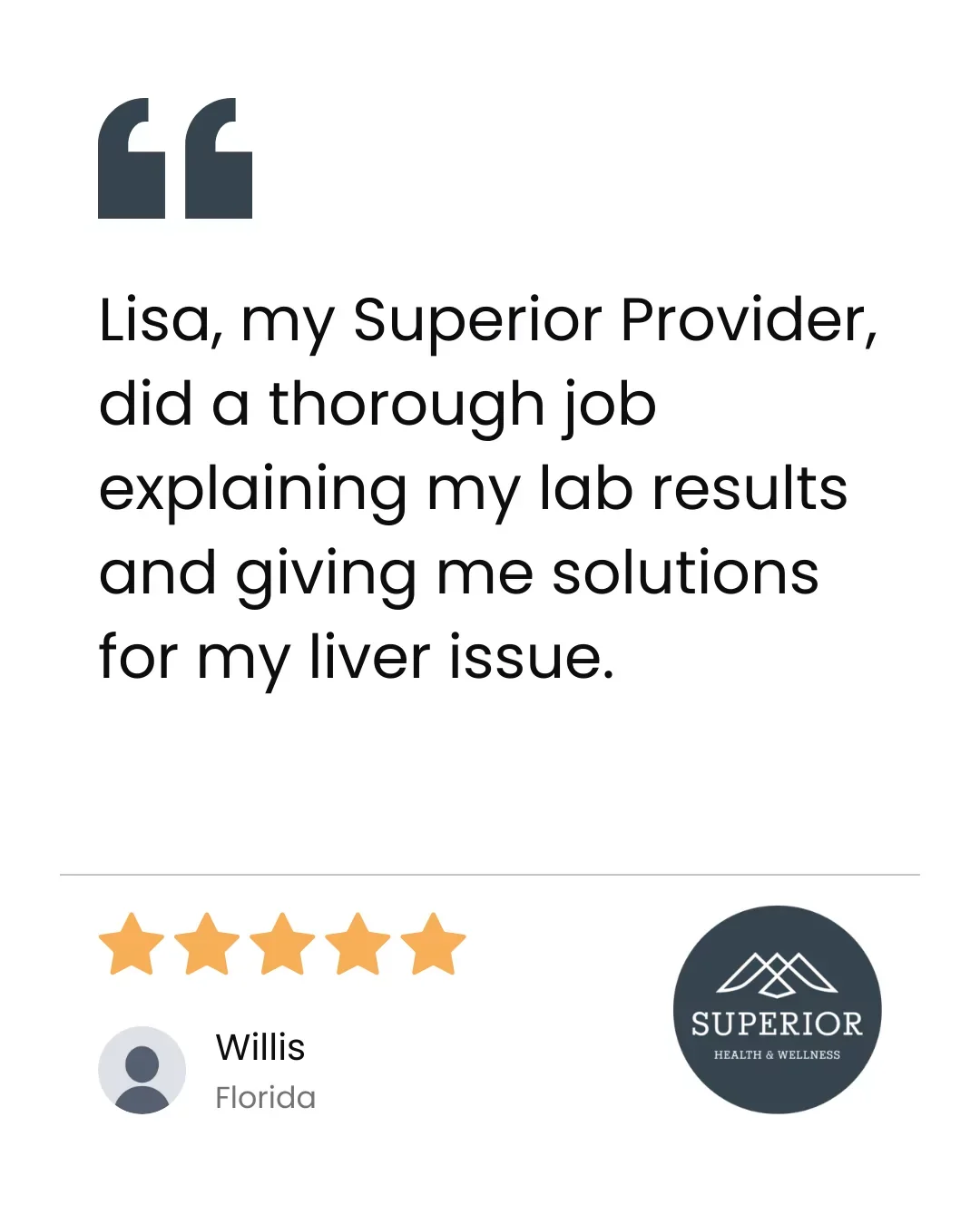 Customer review for Superior Health & Wellness, praising Lisa for explaining lab results and offering solutions for liver issues, with a five-star rating, and a logo for Superior Health & Wellness.