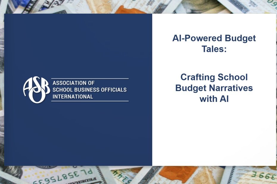 "AI-Powered Budget Tales: Crafting School Budget Narratives with AI"
Joint ASBO International Presentation by Mary Ellen Normen and Aziz Aghayev . Discover how artificial intelligence can aid in dissecting complex budget documents to answer crucial