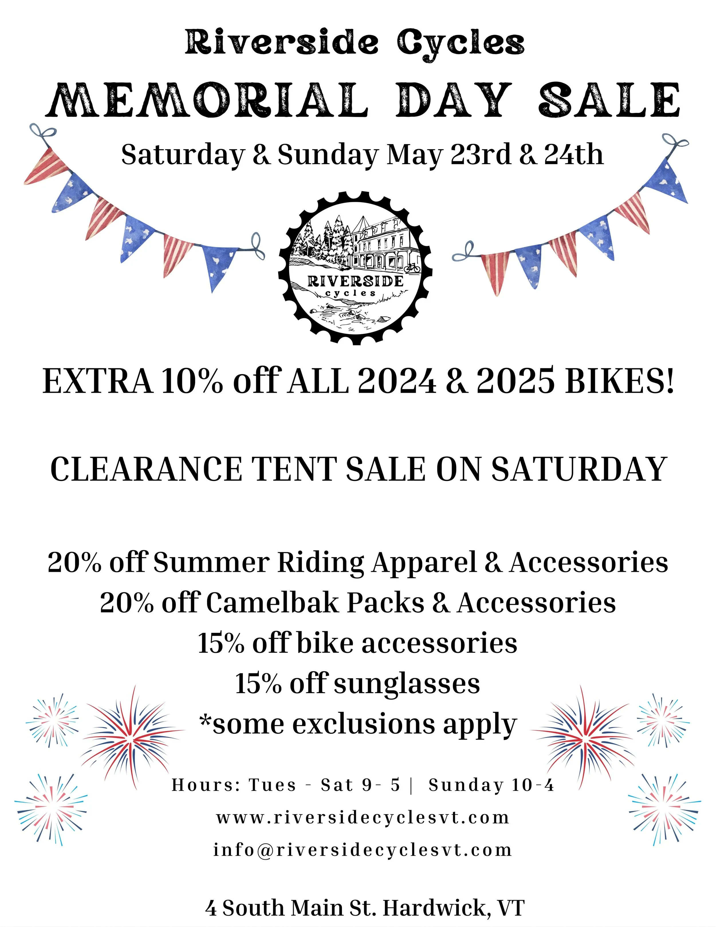 🇺🇸 MEMORIAL DAY SALE at Riverside Cycles 🇺🇸

Join us Saturday &amp; Sunday, May 23rd &amp; 24th for huge savings to kick off riding season! 🚴☀️

✨ EXTRA 10% OFF all 2024 &amp; 2025 bikes
⛺ Clearance Tent Sale on Saturday
👕 20% off summer riding