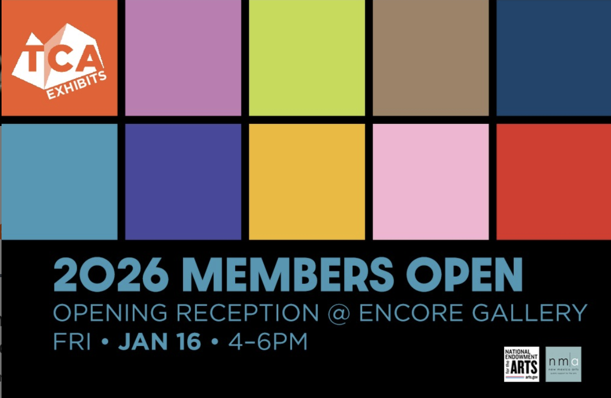 Event poster for the 2026 Members Open exhibit at the Encore Gallery. The poster features a grid of colorful squares and an orange logo for TCA Exhibits. It states the opening reception is on Friday, January 16, from 4 to 6 pm, with logos for the National Endowment for the Arts and NMA.
