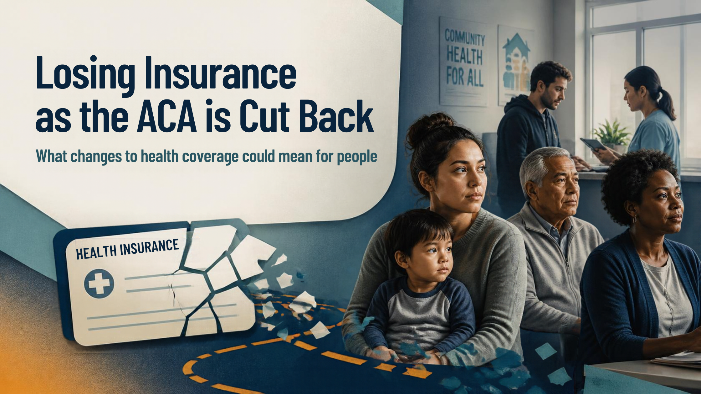Understanding the Impact: ACA Cuts and Insurance Loss in America