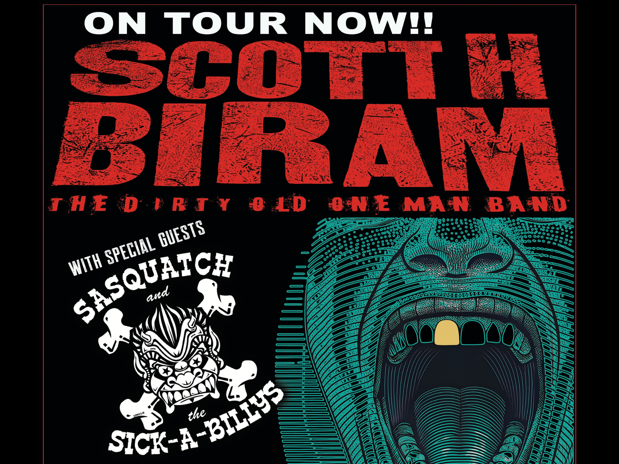 Scott H. Biram, w/ Sasquatch & the Sick-a-Billys, Arthur Buezo