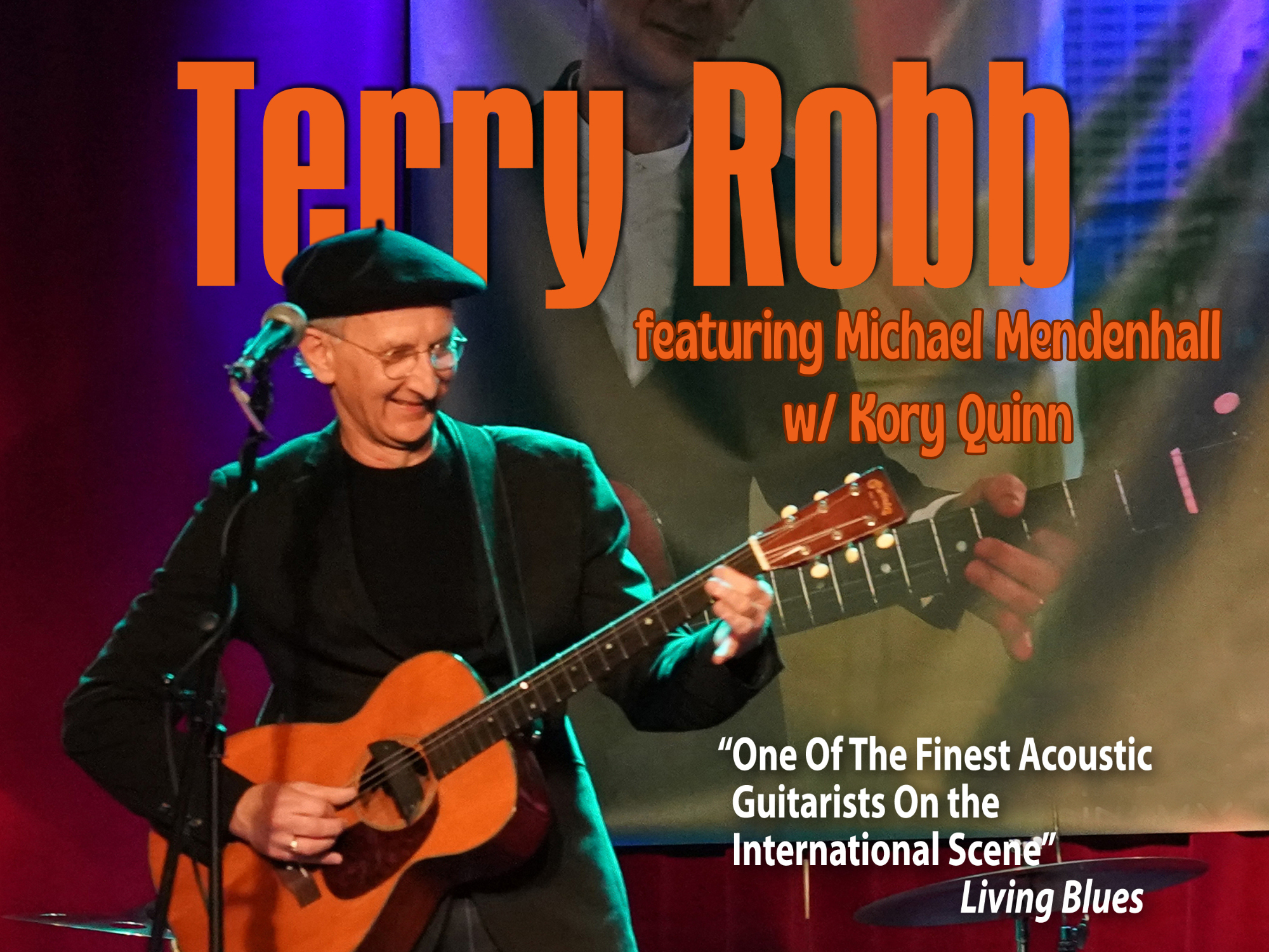Terry Robb, featuring Michael Mendenhall LIVE at The Rosebud, w/ Kory Quinn