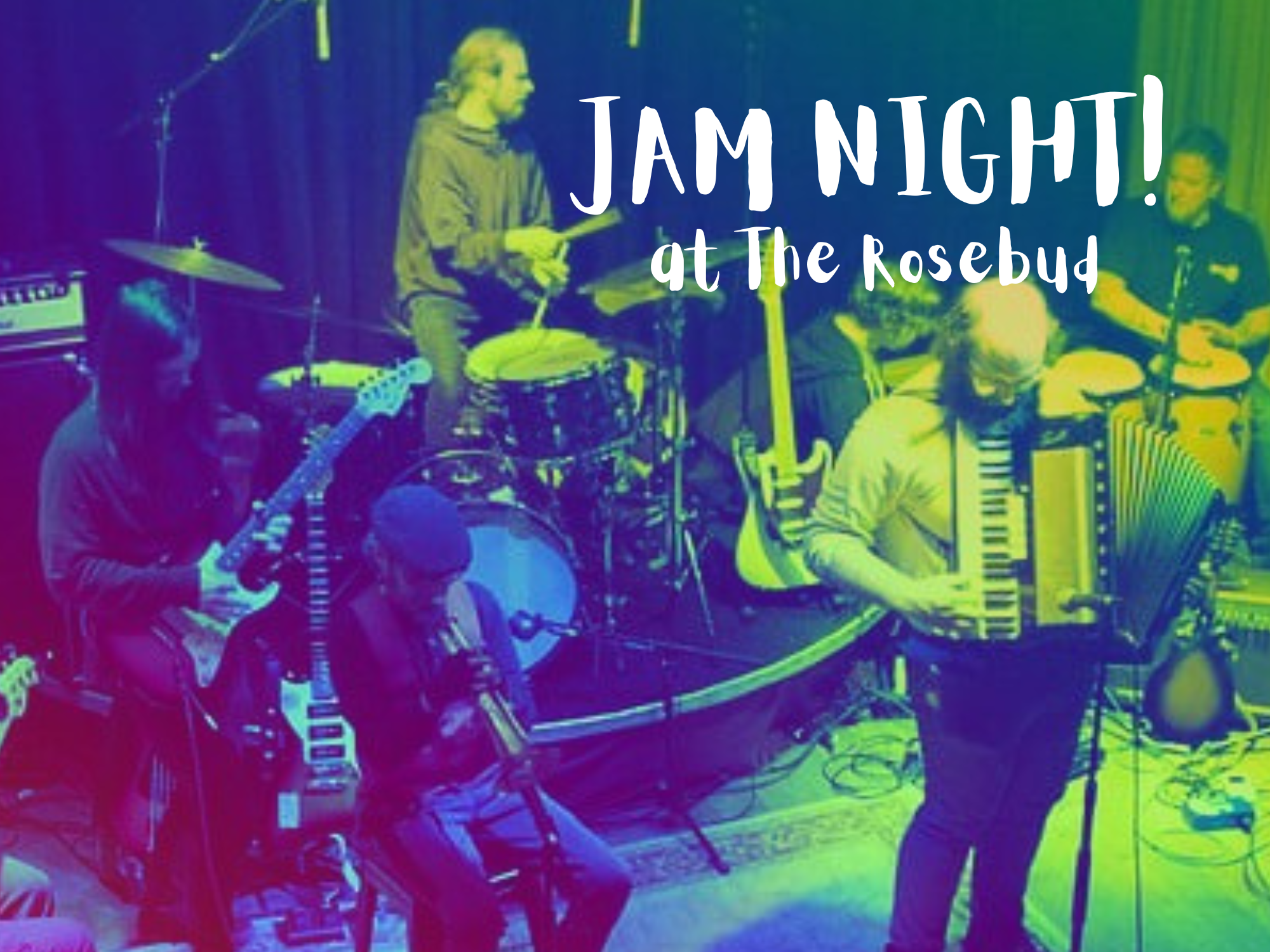 JAM NIGHT at The Rosebud