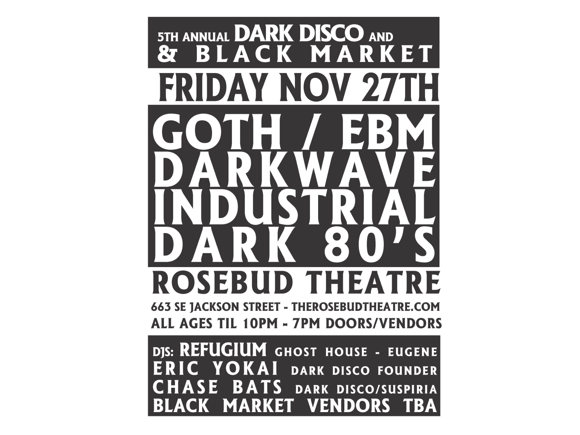 5th Annual Black Friday Dark Disco & Black Market at The Rosebud
