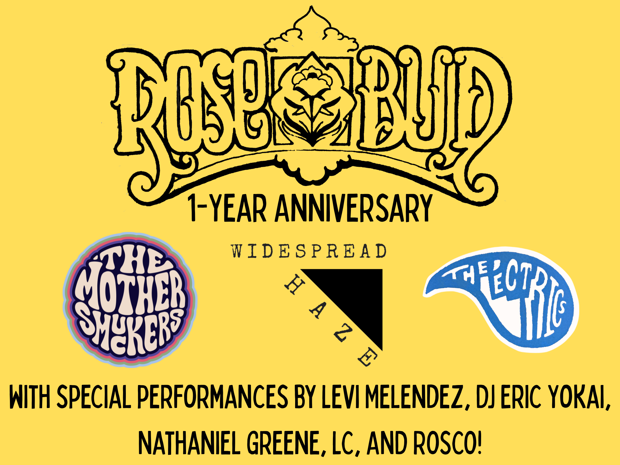 ROSEBUD'S 1-YEAR ANNIVERSARY PARTY w/ Widespread Haze, The 'Lectrics, The Mother Smuckers, and more!