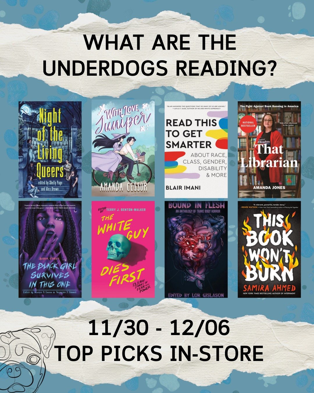 What are the Underdogs reading? Here&rsquo;s your top picks this week in-store and online from @librofm and @bookshop_org 📚🏳️&zwj;🌈🐶
 
Slide 1: Top Picks in Store 
NIGHT OF THE LIVING QUEERS @shelly_p_writes bookjockeyalex 
WITH LOVE JUNIPER @ama