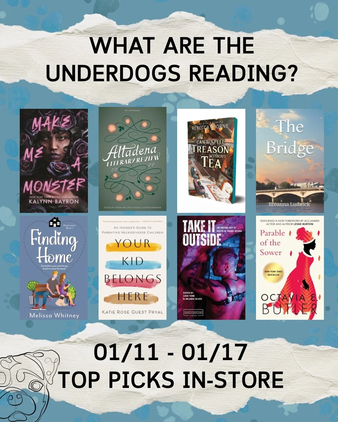 What are the Underdogs reading?
Here&rsquo;s your top picks this week from in-store and online at @librofm and @bookshop_org
📚🏳️&zwj;🌈🐶
 
Slide 1: Top Picks in Store 

MAKE ME A MONSTER by Kalynn Bayron @kalynnbayron

ALTADENA REVIEW

CAN&rsquo;T