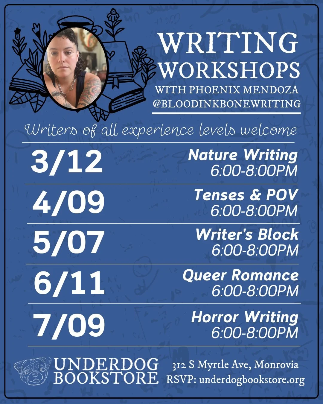 Following on from Hex Your Ex Poetry and Erotica Writing, check out the next events in our Writing Workshop series with Phoenix Mendoza! 
 
3/12: Nature Writing 
4/09: Tenses &amp; POV 
5/07: Writer's Block 
6/11: Queer Romance
7/19: Horror Writing 
