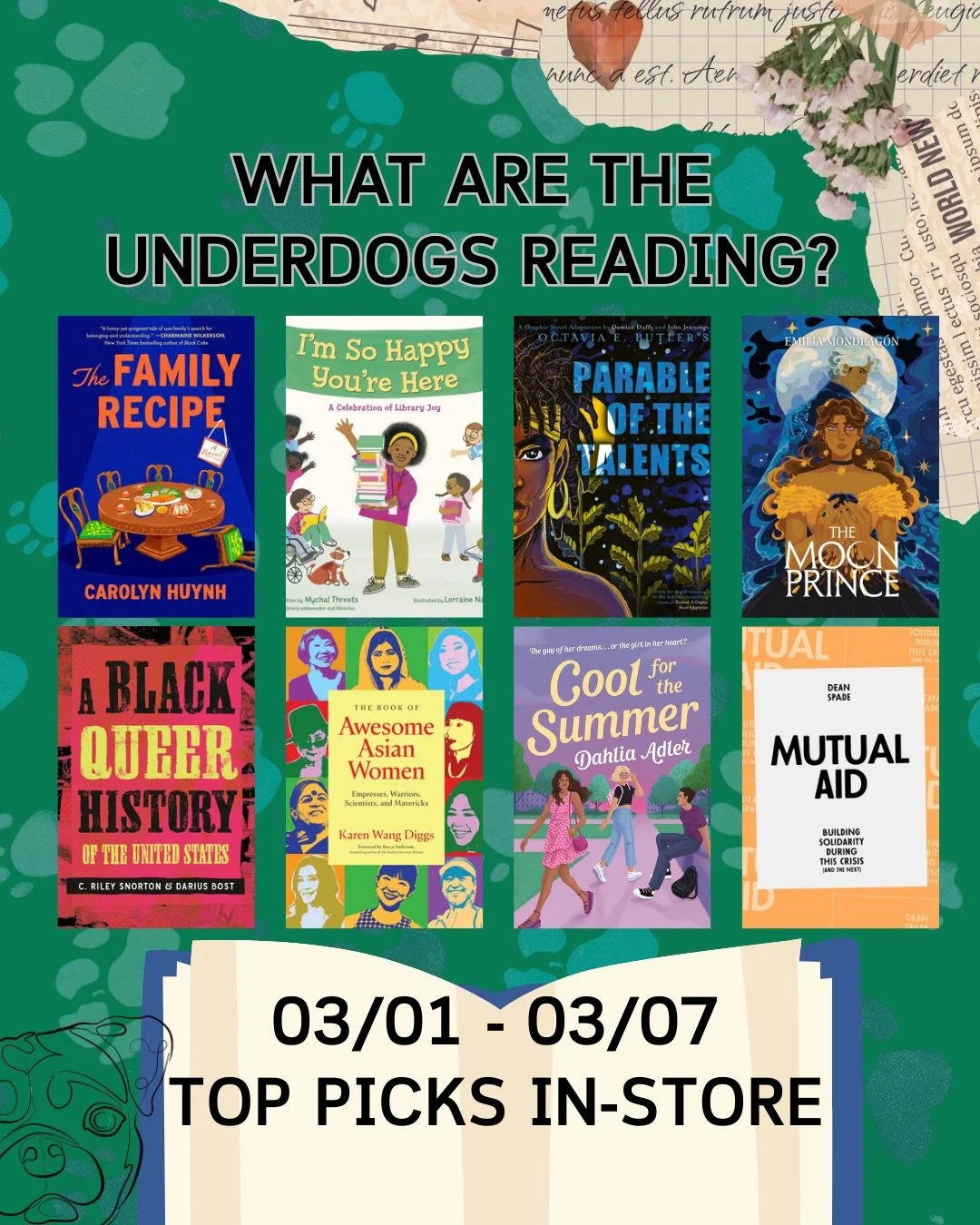 What are the Underdogs reading? (featuring a new look!) Here&rsquo;s your top picks this week from in-store and online at @librofm and @bookshop_org 📚🏳️&zwj;🌈🐶

Slide 1: Top Picks in Store 

THE FAMILY RECIPE @carolynkhuynh

I&rsquo;M SO HAPPY YO