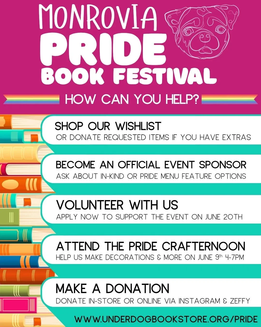 🌈 How can you help the Monrovia Pride Book Festival? 

❤️ Shop our wishlist or donate requested items if you have extras (drop-off during store open hours) 

🧡 Become an official event sponsor or ask about in-kind or Pride Menu feature options

💛 