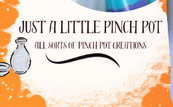 Logo for Just a Little Pinch Pot. Blue and Orange with text that says All sorts of pinch pot creations