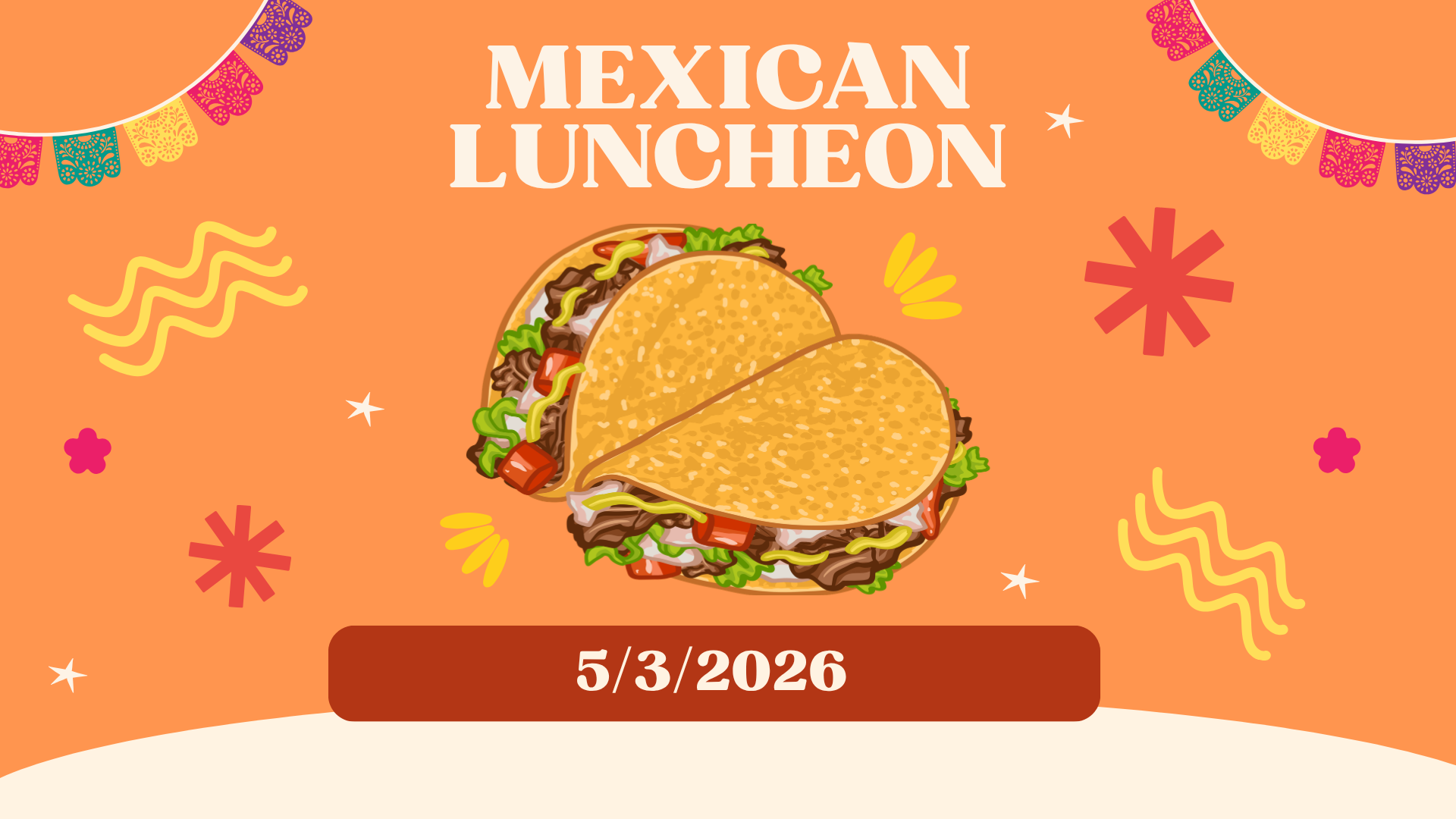 NLC luncheon.... this month will be Mexican