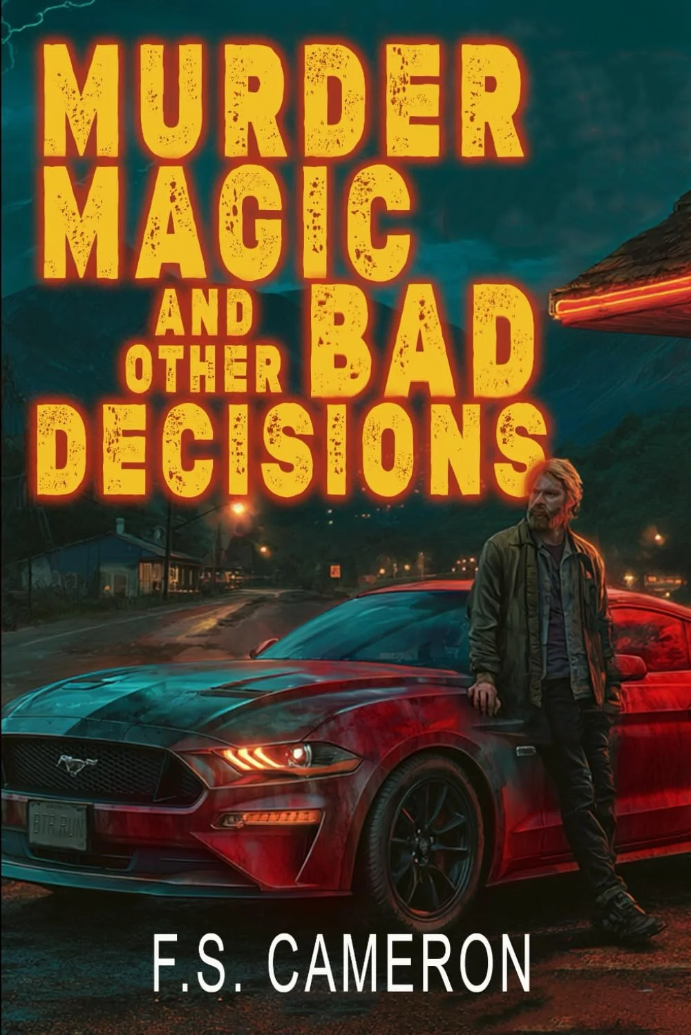 Muder Magic and Other Bad Decisions