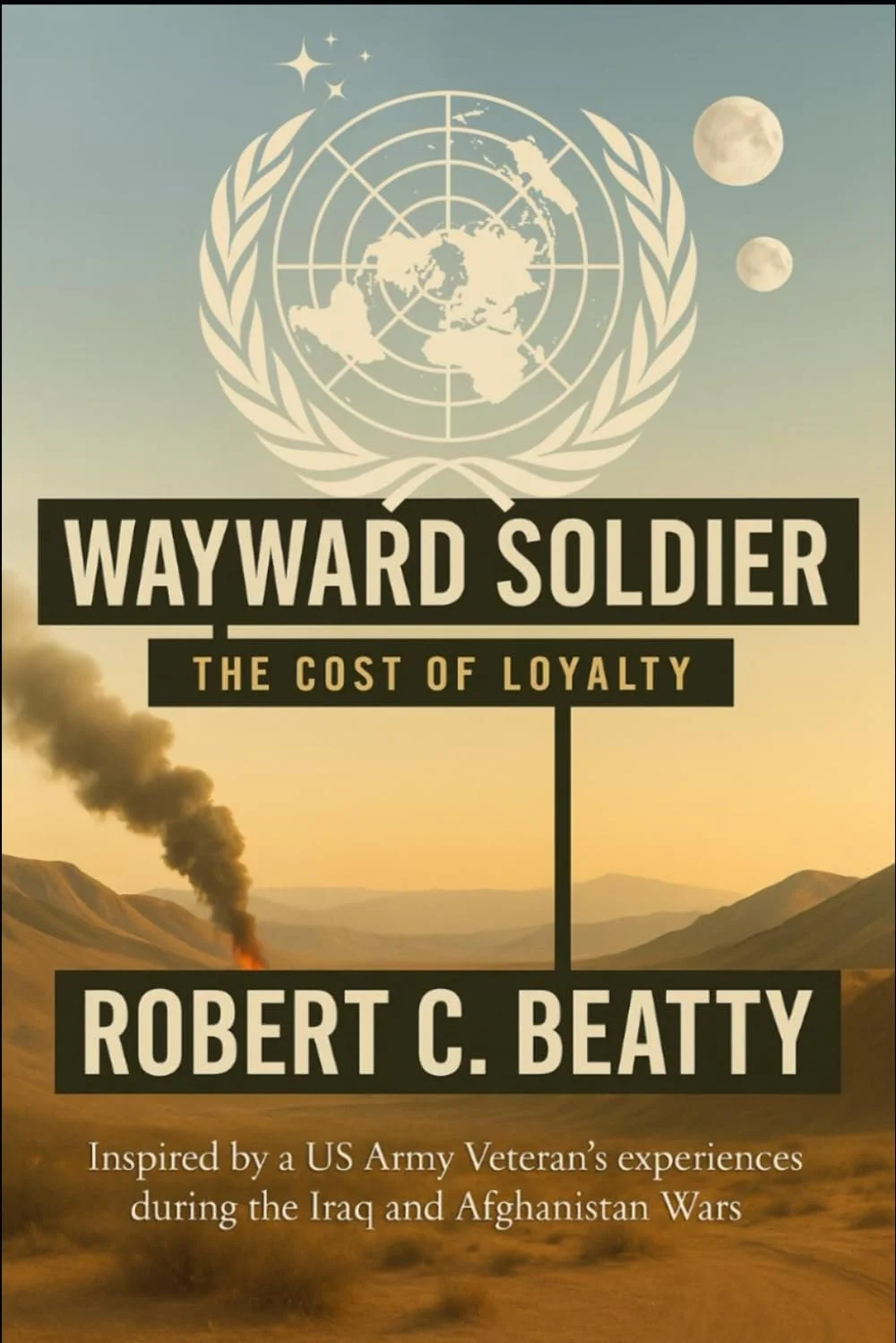 Wayward Soldier: The Cost Of Loyalty