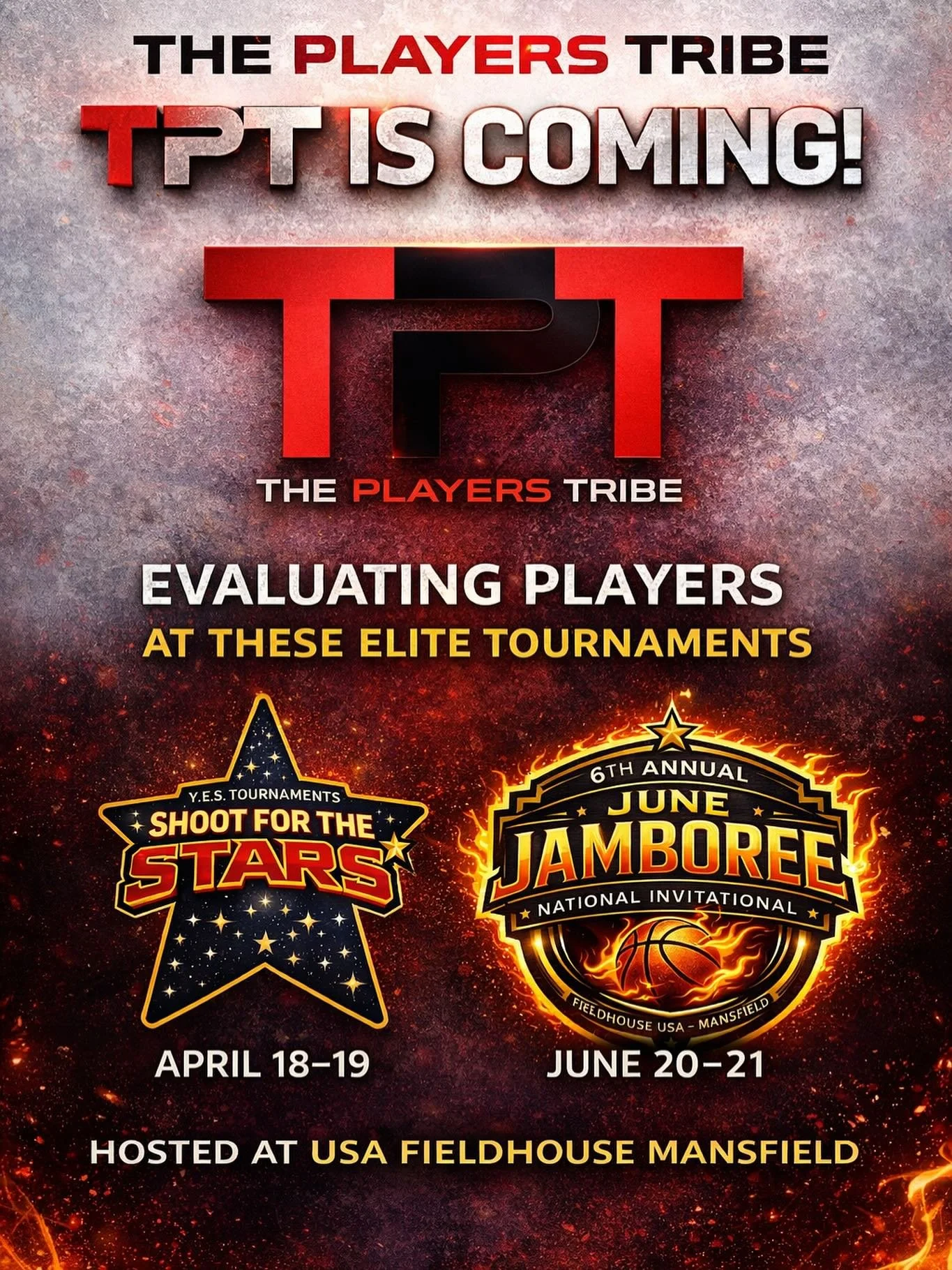 🚨 BIG TIME EXPOSURE ALERT 🚨

We&rsquo;re bringing in **THE PLAYERS TRIBE (TPT)** to evaluate players at TWO of our upcoming events 👀

🏀 **Shoot for the Stars** | April 18&ndash;19
🏀 **June Jamboree** | June 20&ndash;21
📍 USA Fieldhouse &ndash; 