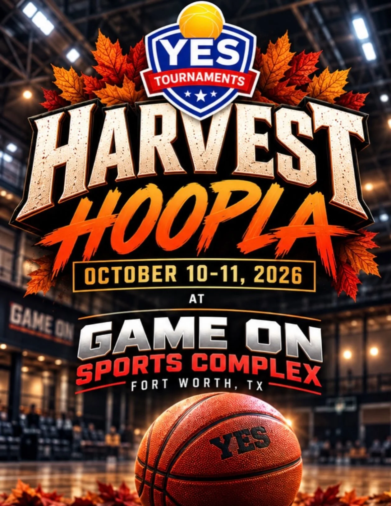 🍂🏀 HARVEST HOOPLA IS COMING TO GAME ON! 
  We&rsquo;re bringing YES Tournaments to Game On Sports Complex in Fort Worth October 10&ndash;11! 🔥 
  Get your squad registered and come compete in one of the best basketball facilities in DFW!
 🏀 Boys 
