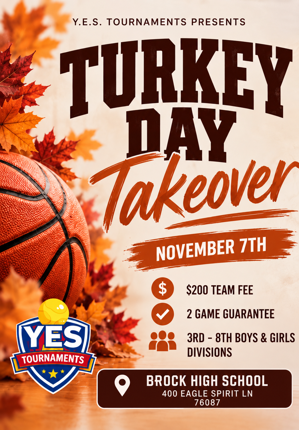 Flyer for Turkey Day Takeover basketball tournament on November 7th at Weatherford High School, featuring a basketball, autumn leaves, and event details including team fee, guarantee, divisions, and location.