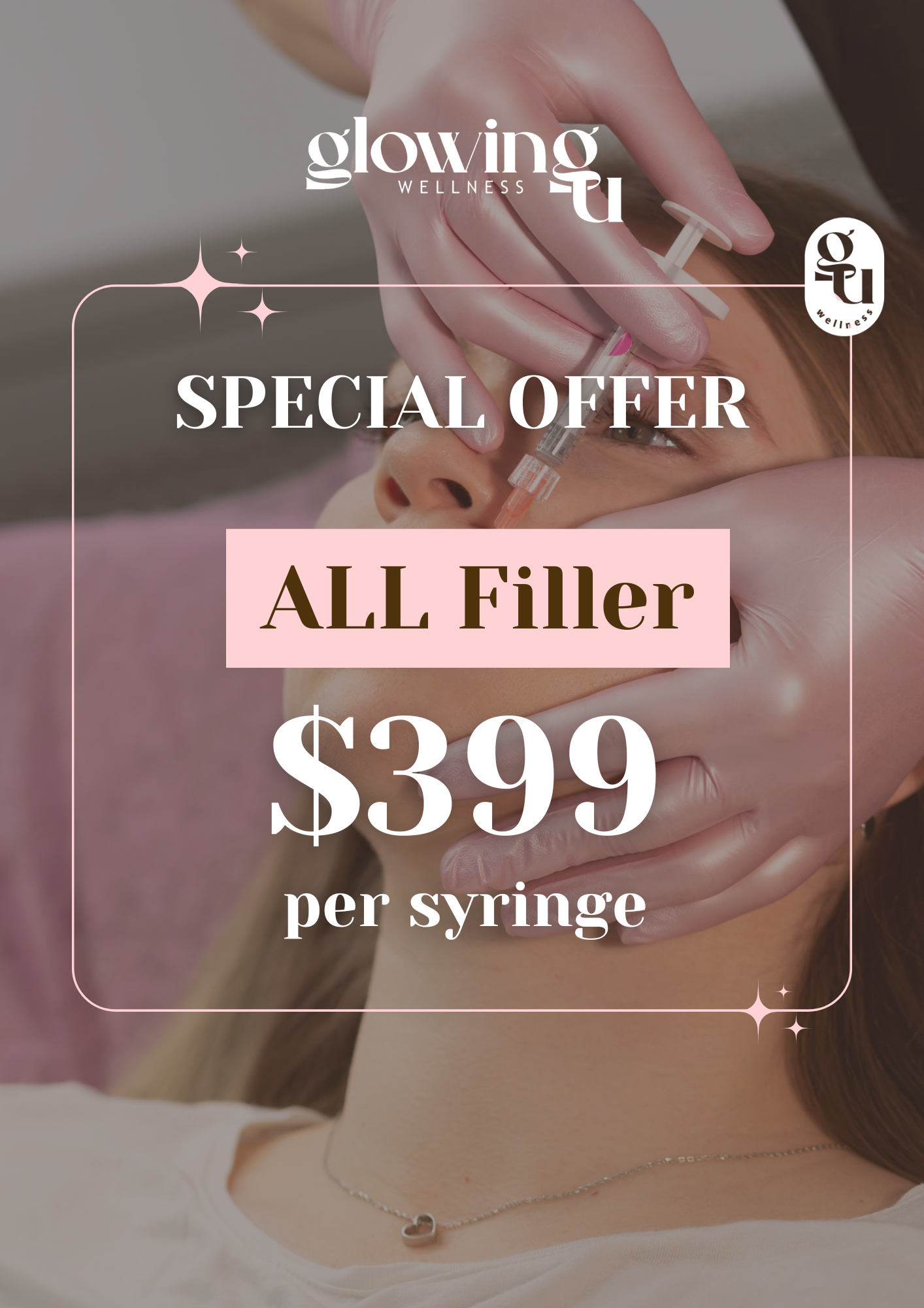 Special Offer: ALL Filler - $399 per syringe
