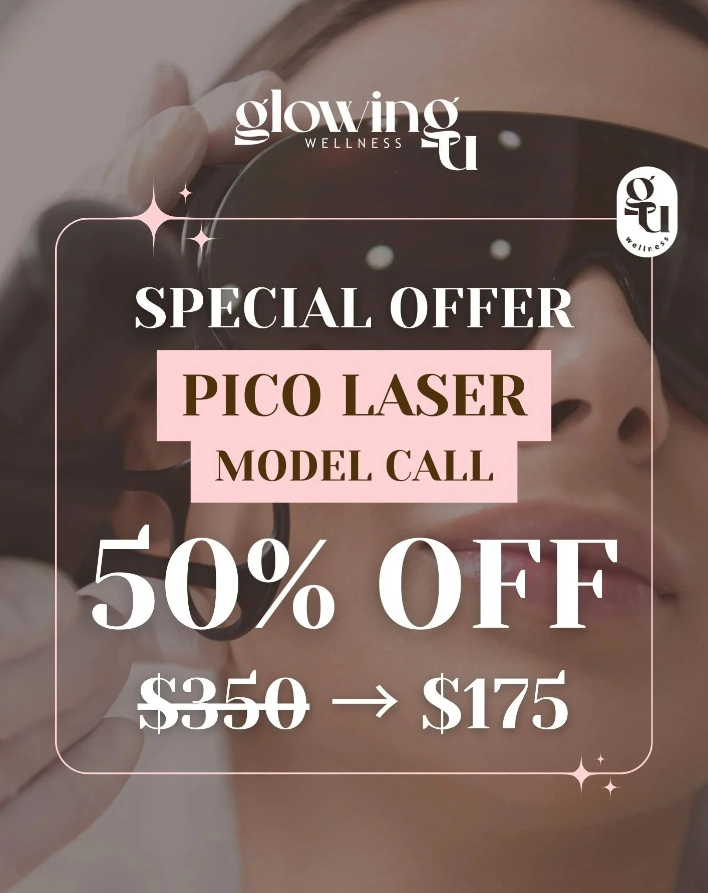 Advertisement for a wellness center offering a 50% discount on Pico Laser treatment, originally $350, now $175, with a background image of a woman wearing protective glasses getting a treatment.