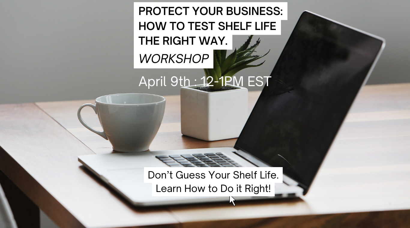 A desk with a white mug, a small potted plant, and an open laptop. Overlaid text announces a workshop on testing shelf life, scheduled for April 9th from 12-1 PM EST, with a tagline about shelf life testing.