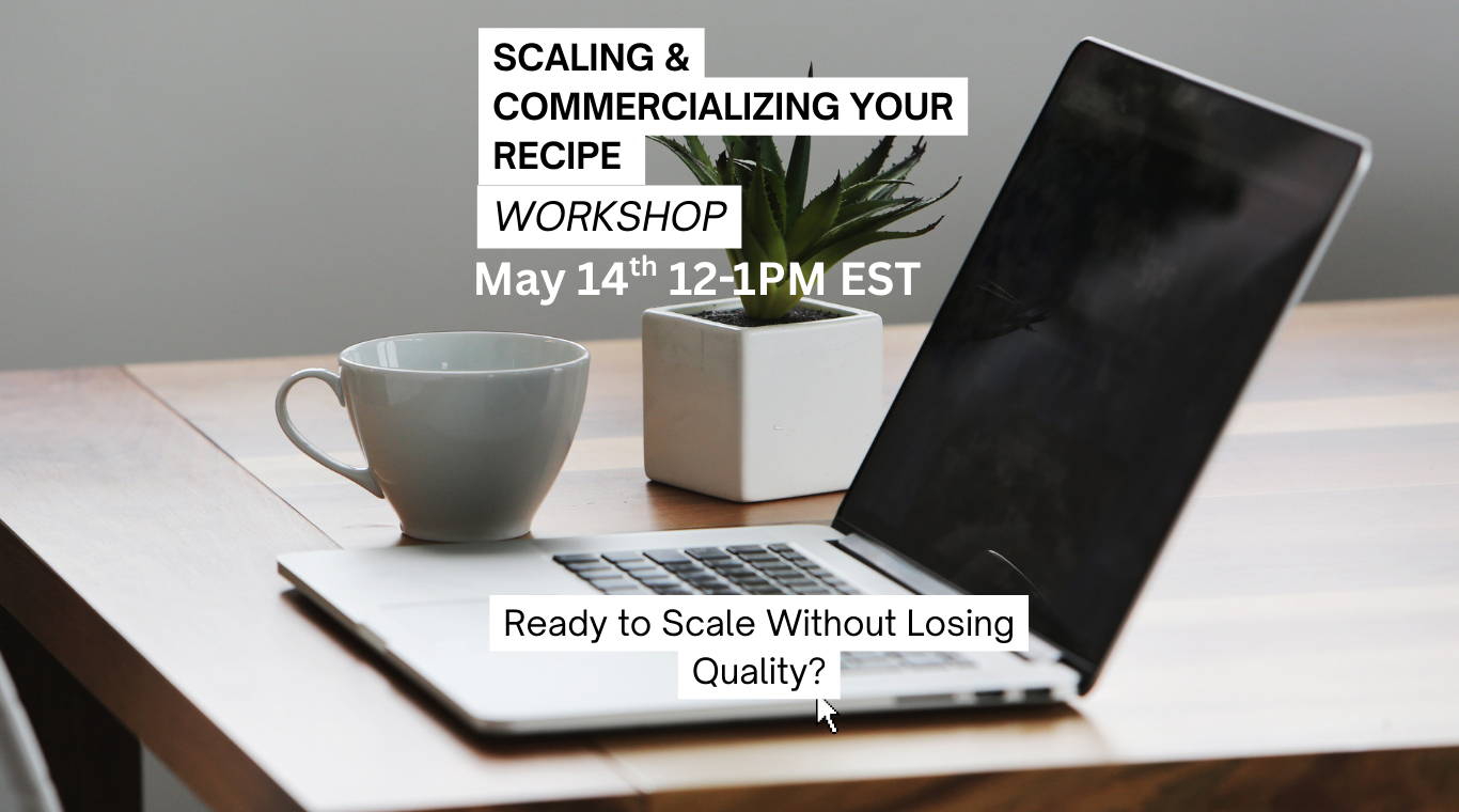 A laptop, a white coffee mug, and a potted plant on a wooden table with a light gray wall in the background, with text overlay promoting a workshop on scaling and commercializing recipes.