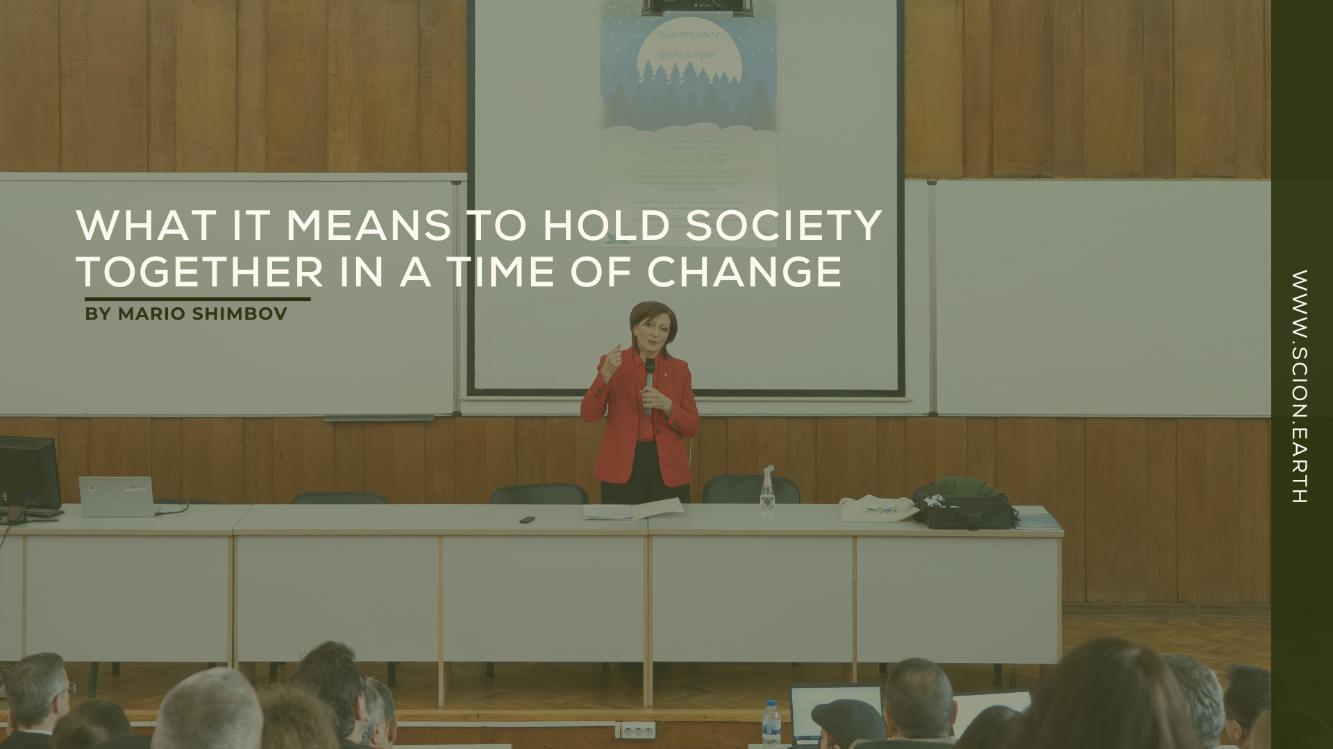 What It Means to Hold Society Together in a Time of Change