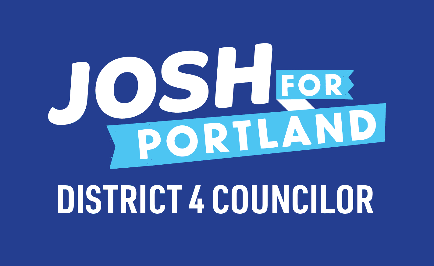 Vote Josh Leake for City Councilor, District 4 of Portland, Oregon