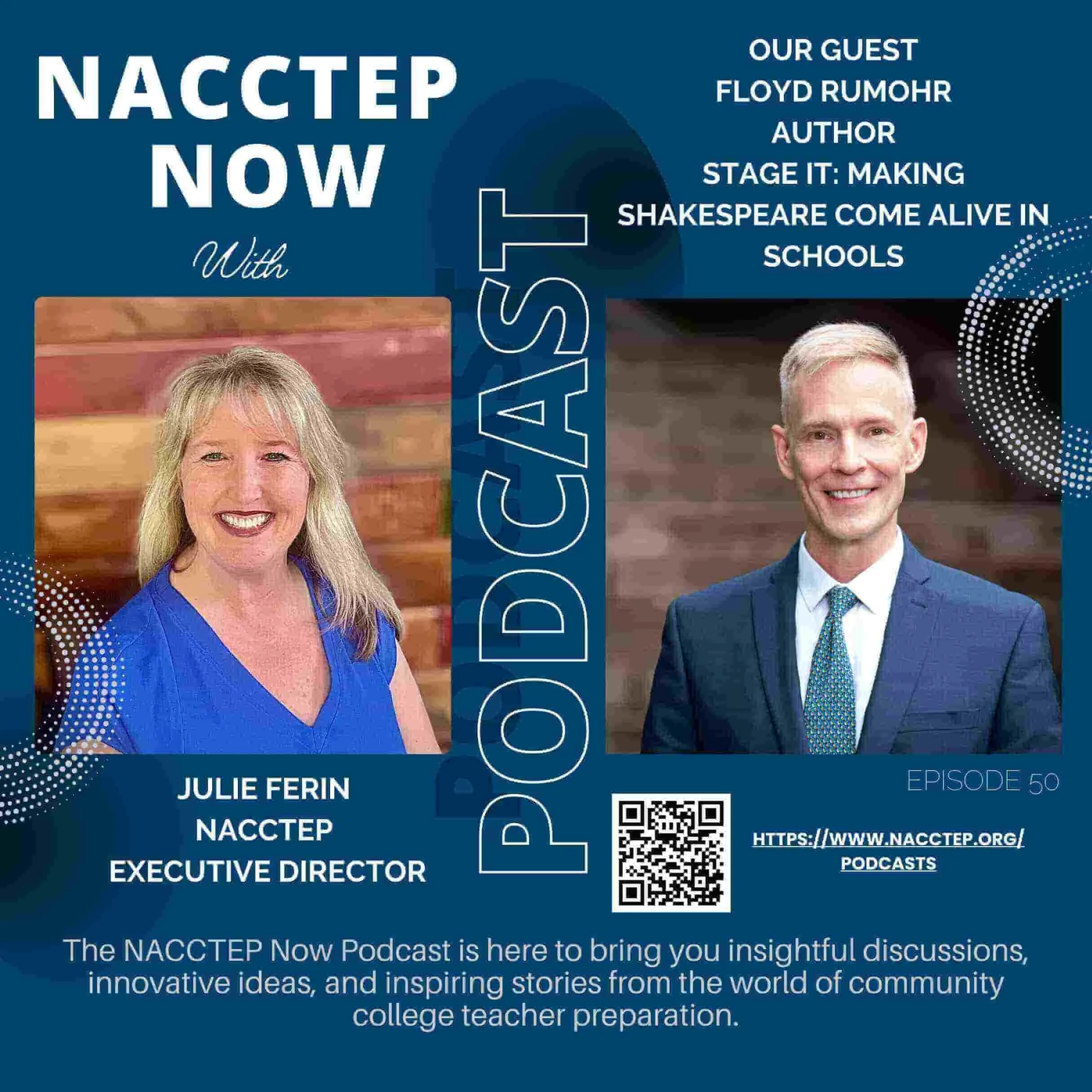 Floyd Rumohr, author of Stage It, interviewed on the National Association of Community College Teacher Education Programs (NACCTEP) Podcast, NACCTEP Now