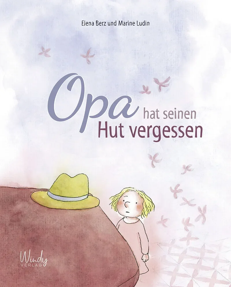 Opa hat seinen Hut vergessen - Elene Berz und Marine Ludin