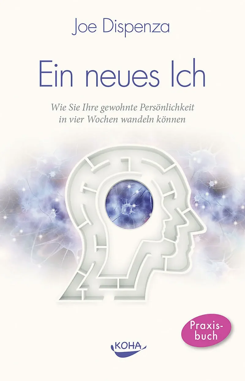 Ein neues ICH - Dr. Joe Dispenza